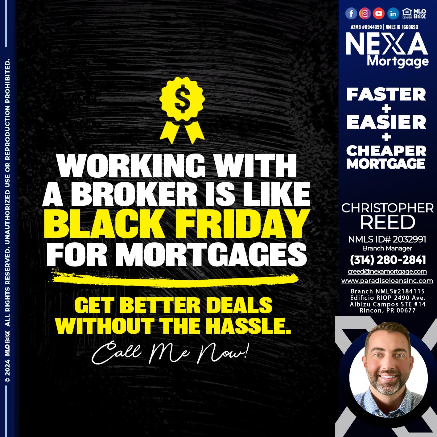WORKING WITH A BROKER - Christopher Reed -Branch Manager
