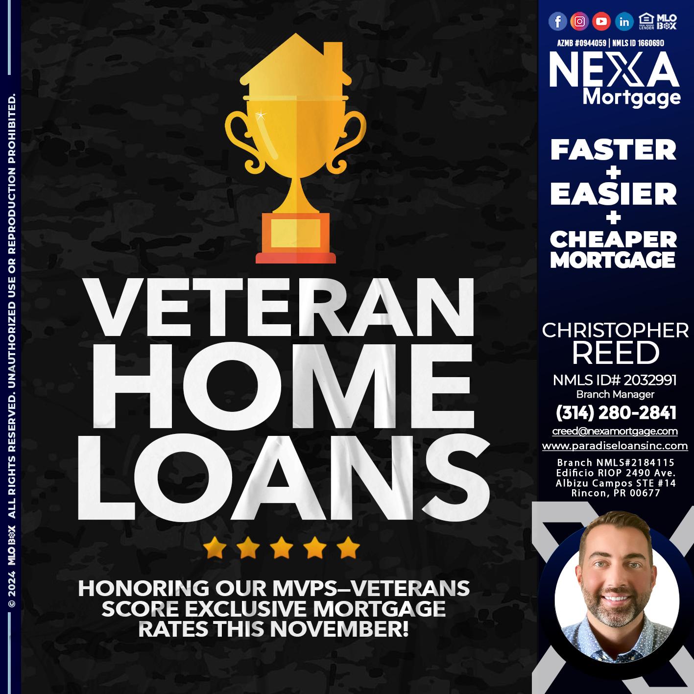 VETERANS HOME LOANS - Christopher Reed -Branch Manager