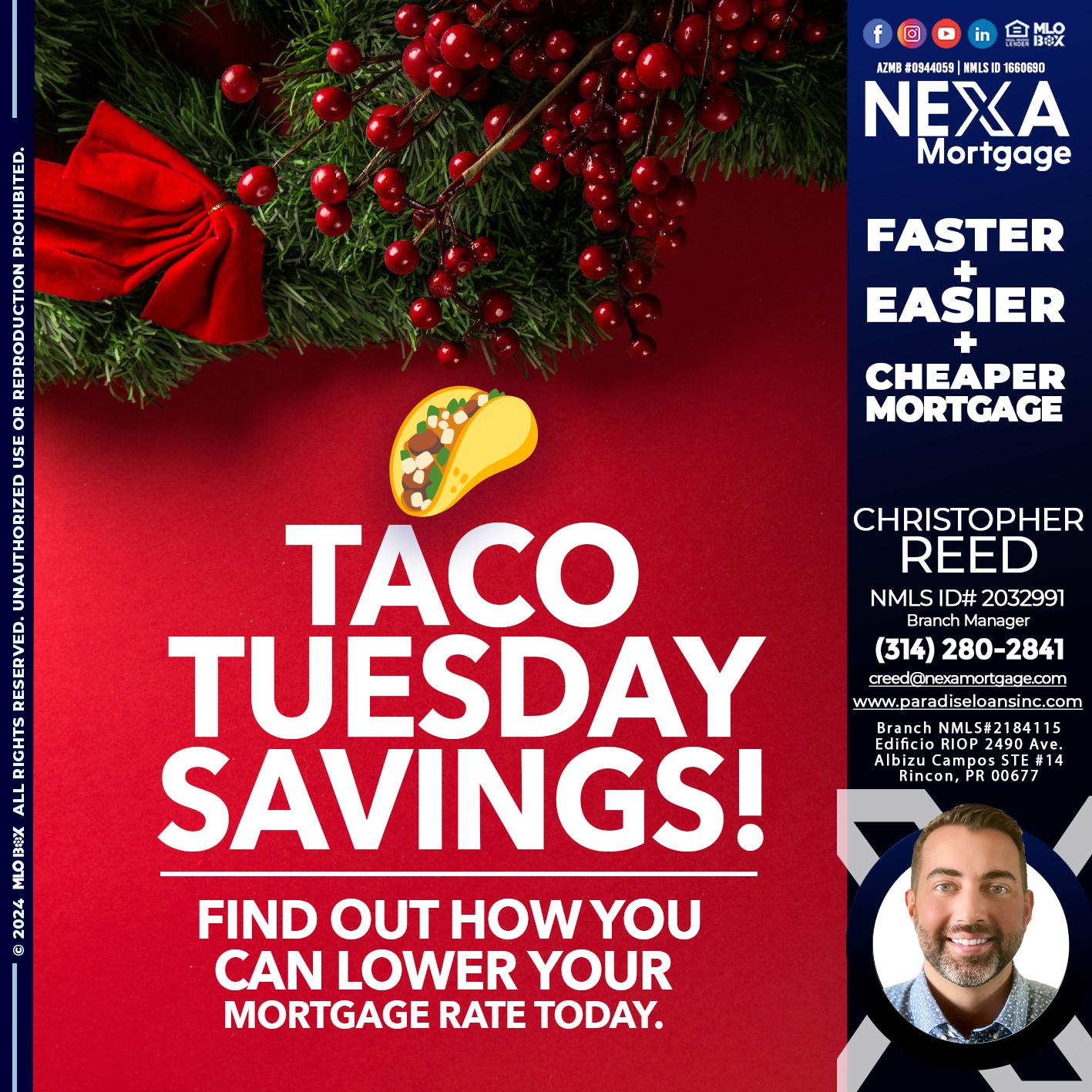 TACO TUESDAY - Christopher Reed -Branch Manager