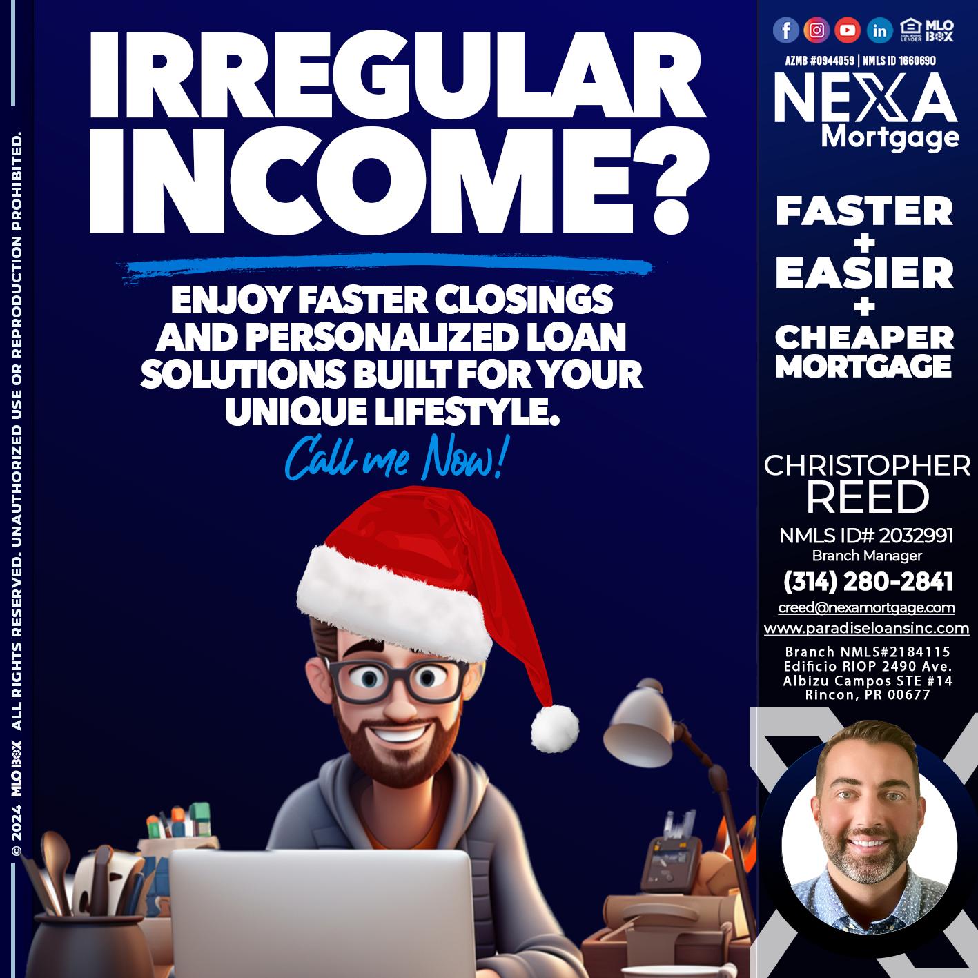 IRREGULAR INCOME? - Christopher Reed -Branch Manager