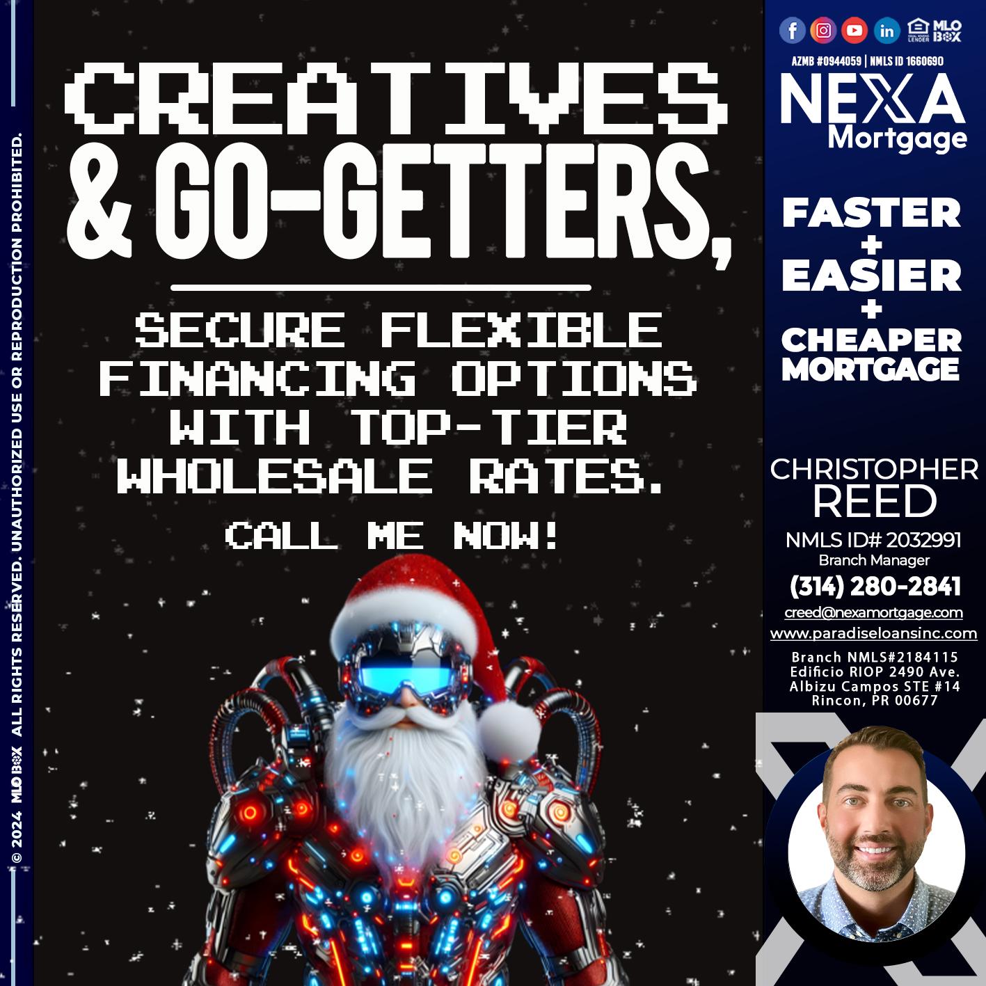 creatives and go-getters - Christopher Reed -Branch Manager