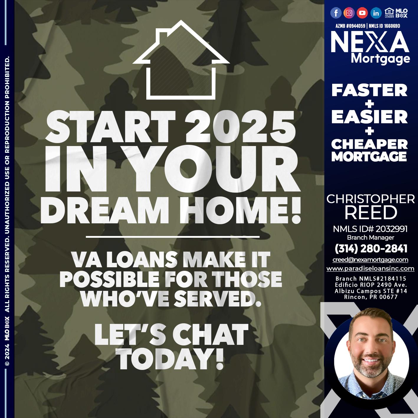 start 2025 VA LOANS - Christopher Reed -Branch Manager