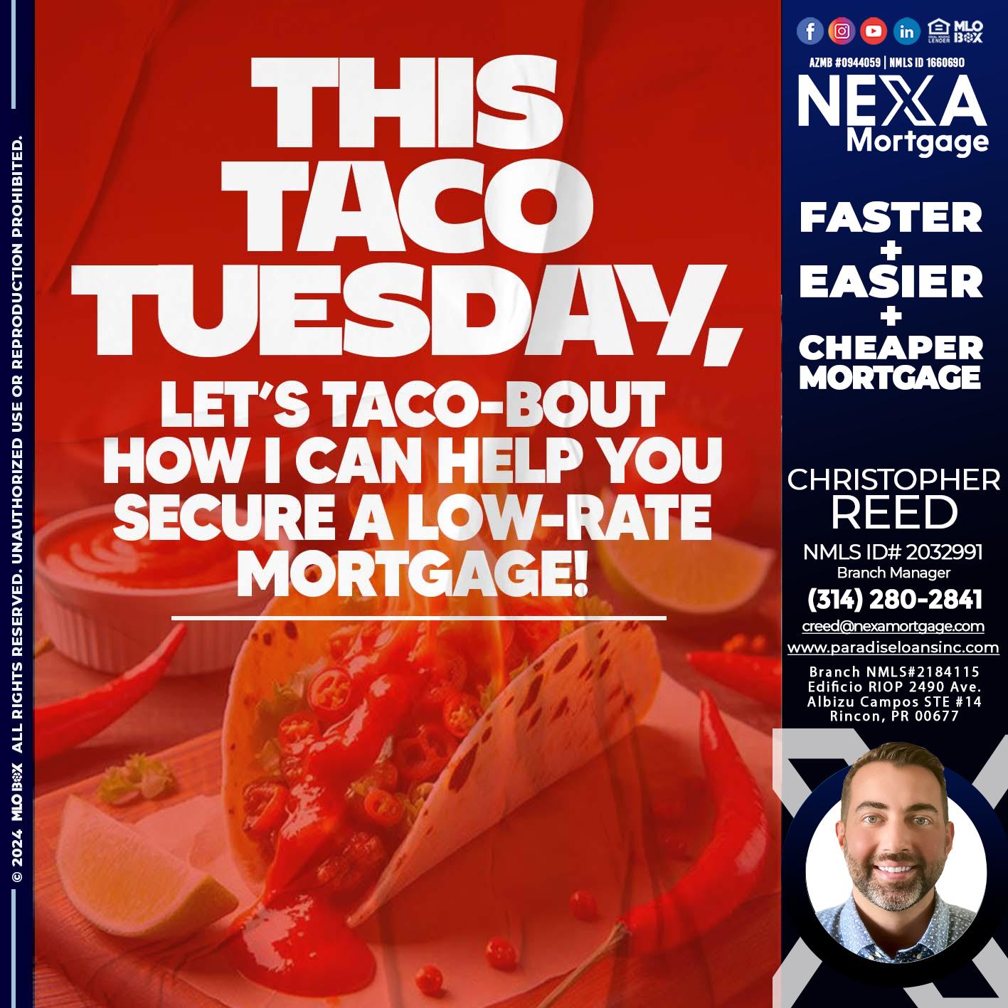 TACO TUESDAY - Christopher Reed -Branch Manager