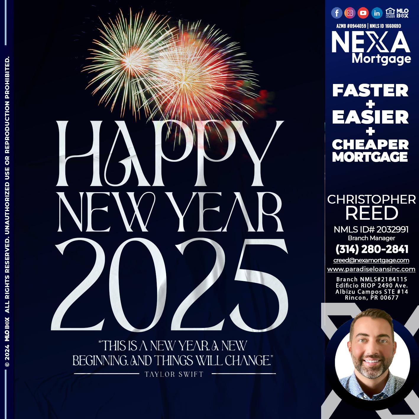 HAPPY NEW YEAR 2025 - Christopher Reed -Branch Manager