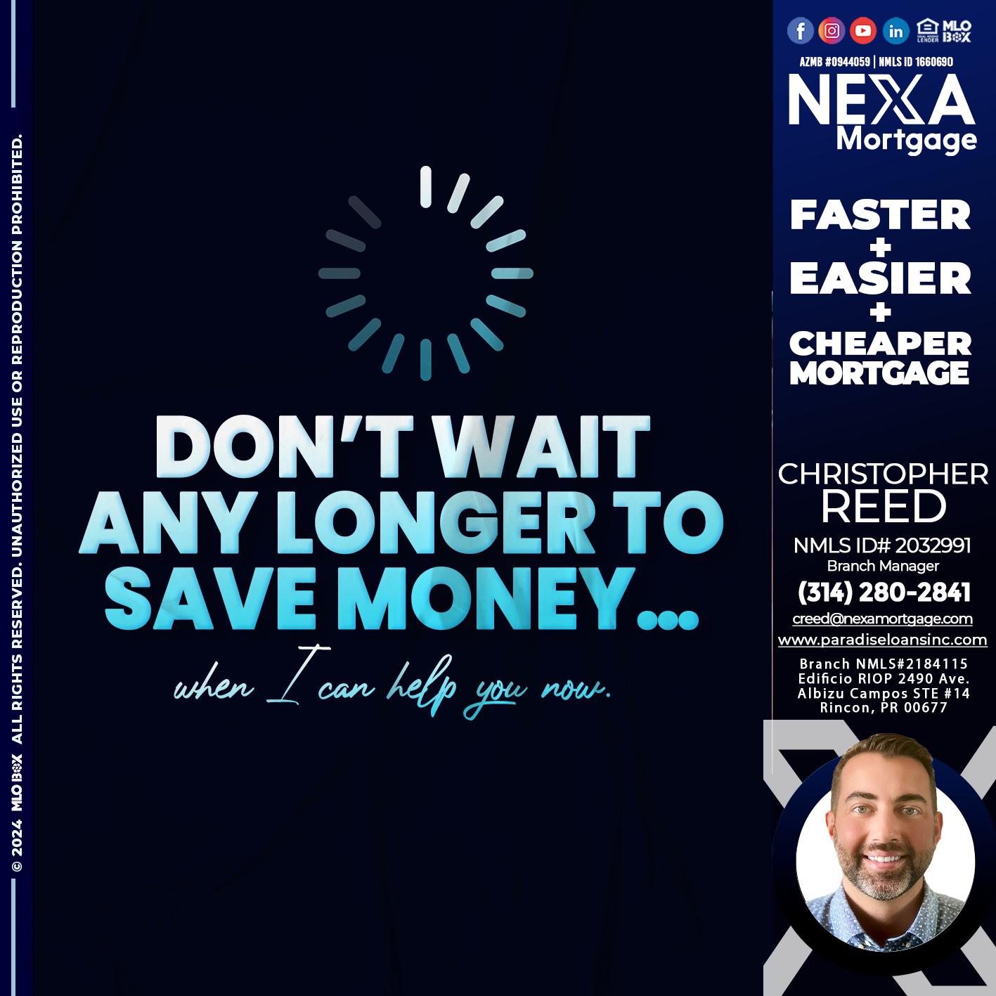 DONT WAIT - Christopher Reed -Branch Manager