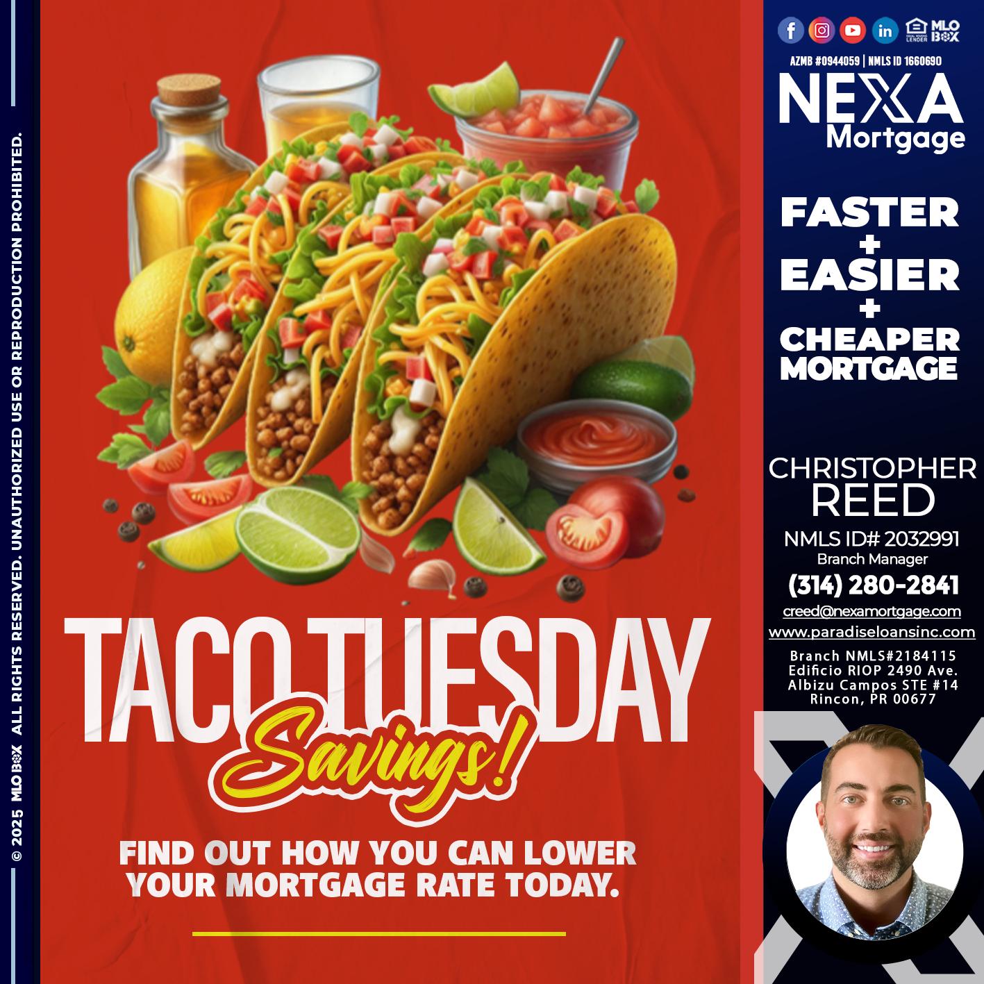 TACO TUESDAY - Christopher Reed -Branch Manager