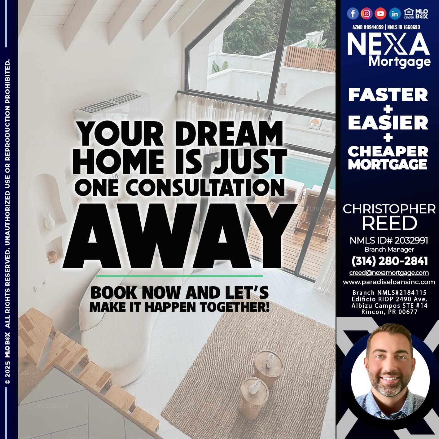 YOUR DREAM HOME - Christopher Reed -Branch Manager