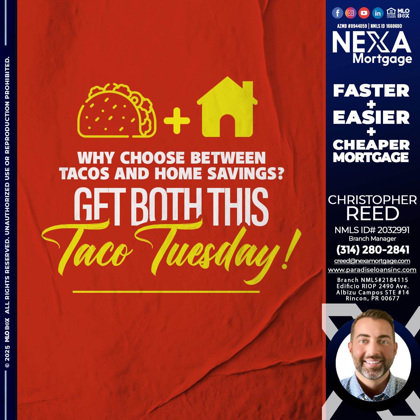 TACO TUESDAY - Christopher Reed -Branch Manager