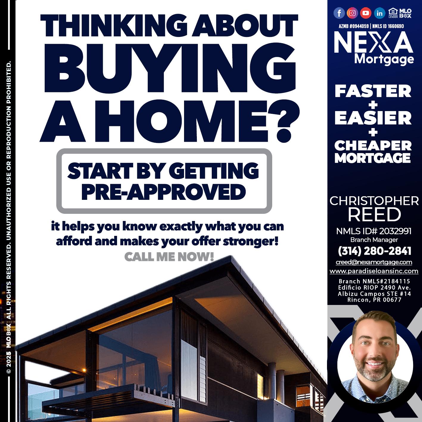 THINKING ON BUYING A HOME? - Christopher Reed -Branch Manager