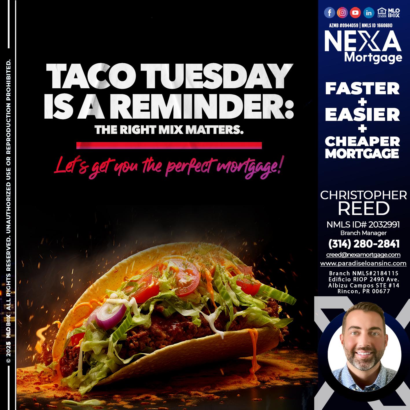 TACO TUESDAY - Christopher Reed -Branch Manager