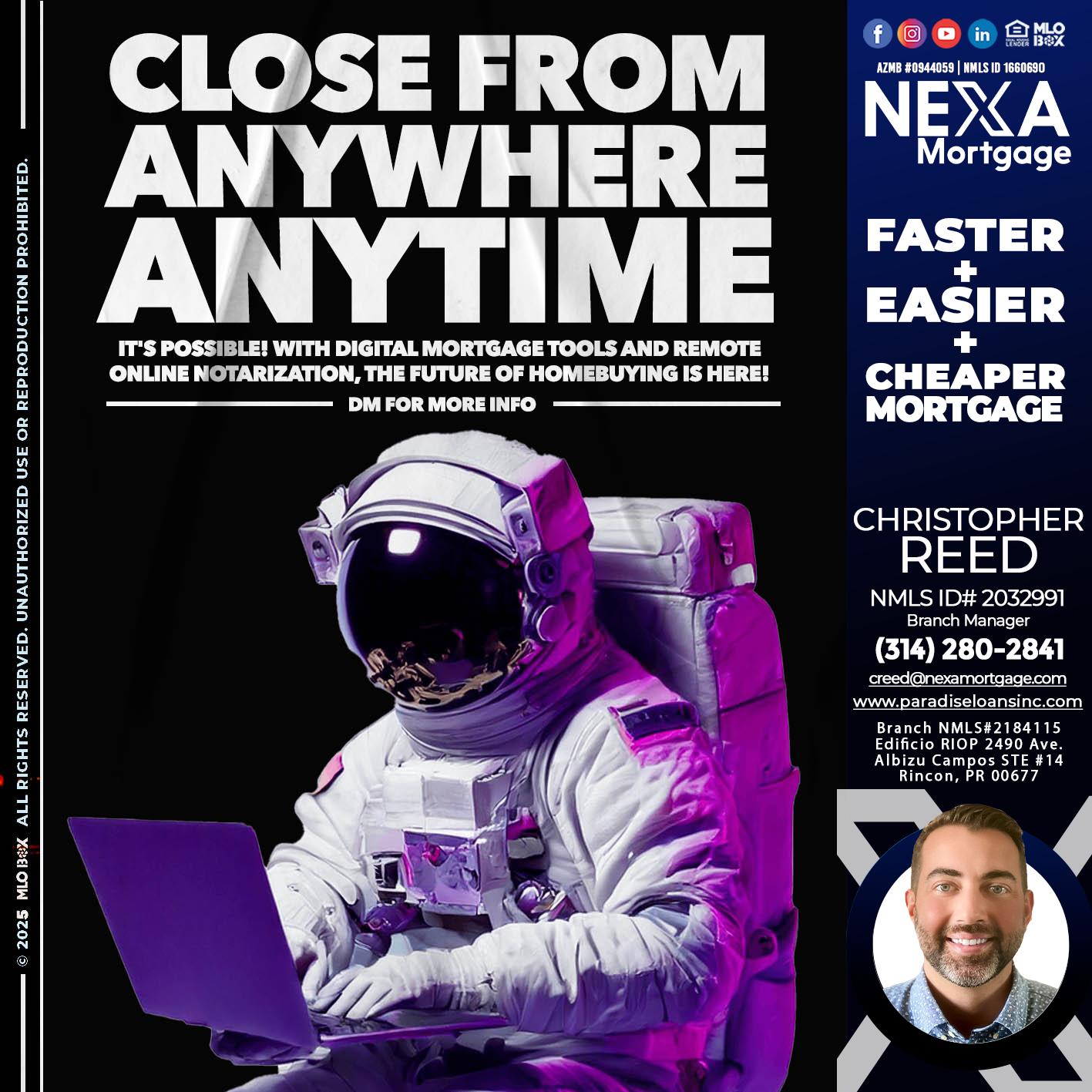 CLOSE FROM ANYWHERE - Christopher Reed -Branch Manager