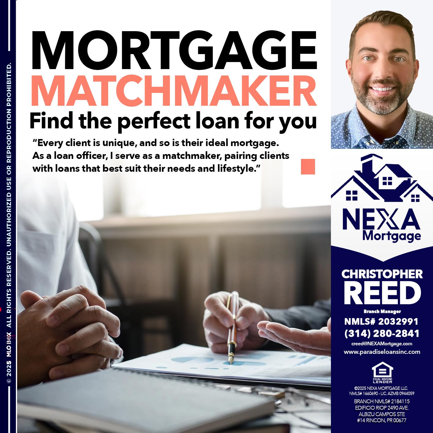 MORTGAGE MATCHMAKER - Christopher Reed -Branch Manager