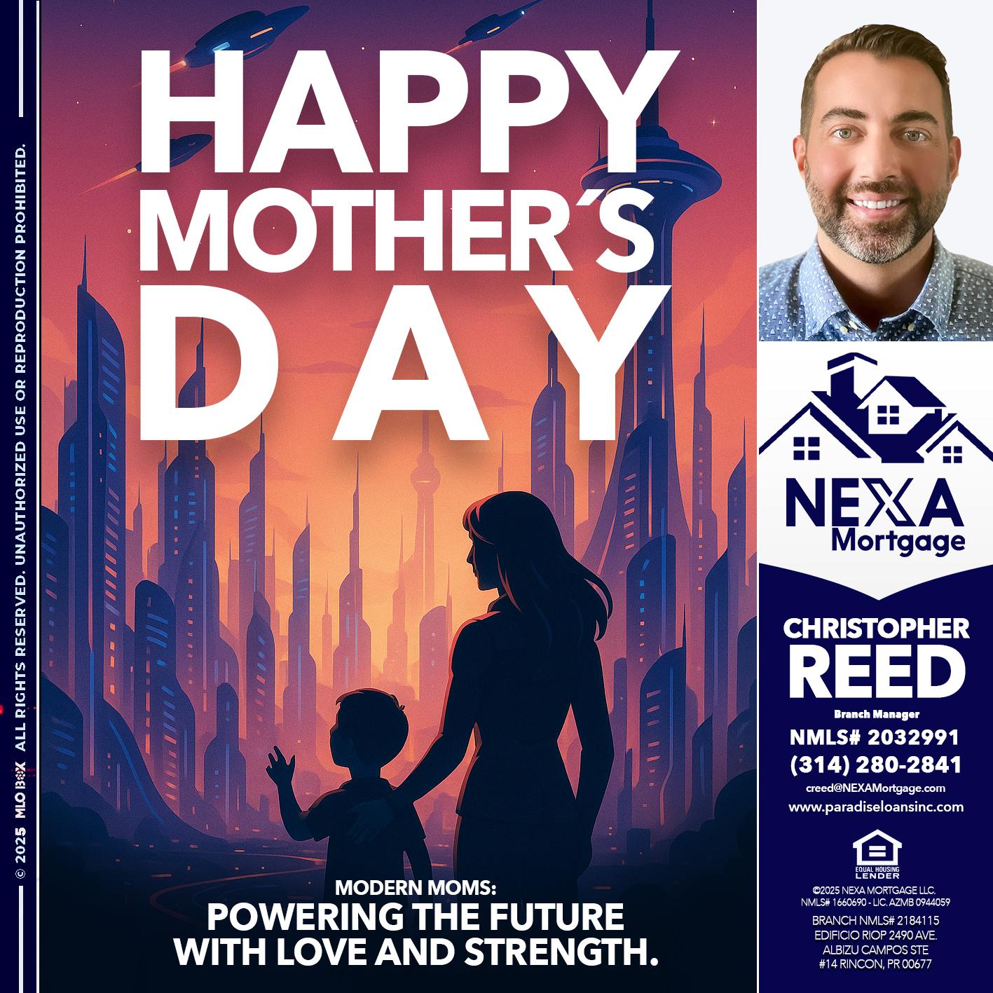 HAPPY MOTHERS DAY - Christopher Reed -Branch Manager