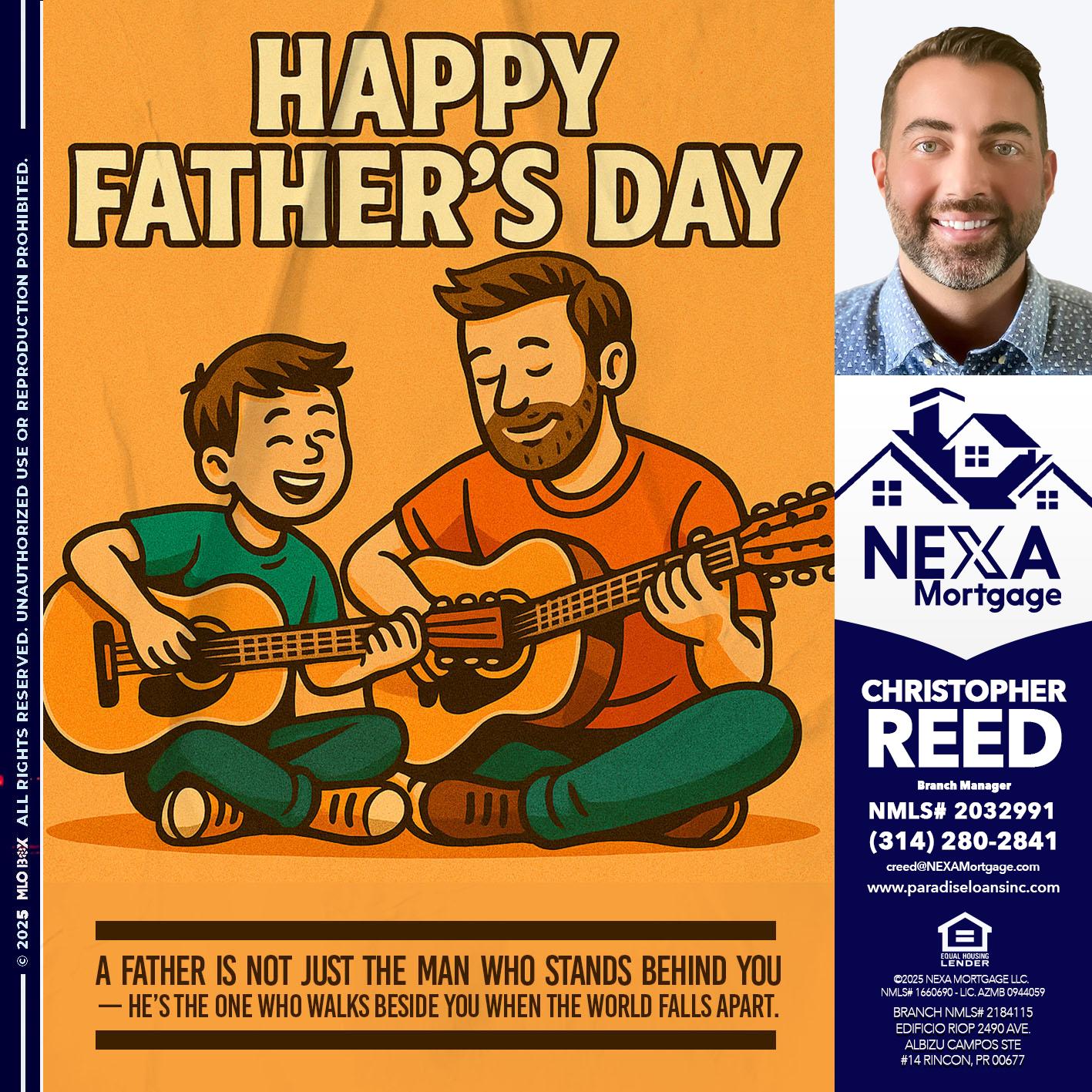 HAPPY FATHERS DAY - Christopher Reed -Branch Manager