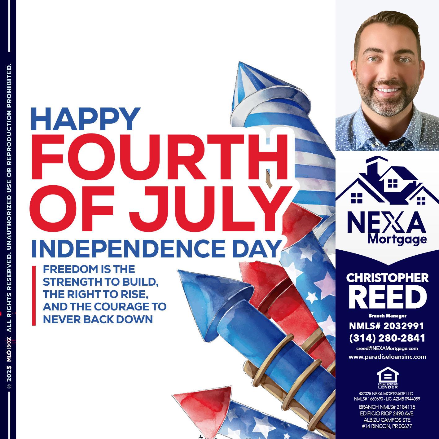 HAPPY FOURTH OF JULY - Christopher Reed -Branch Manager