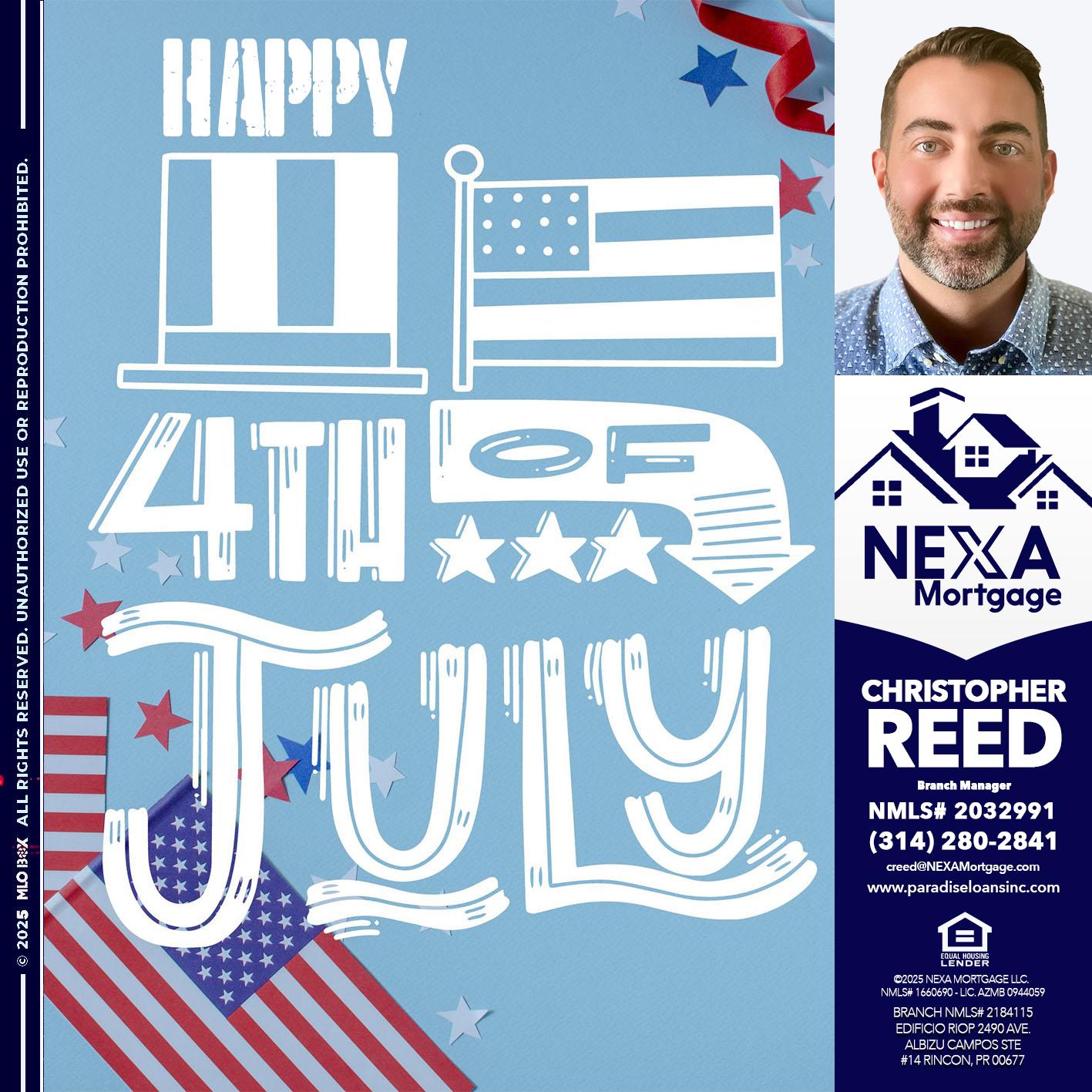 happy 4th of july - Christopher Reed -Branch Manager