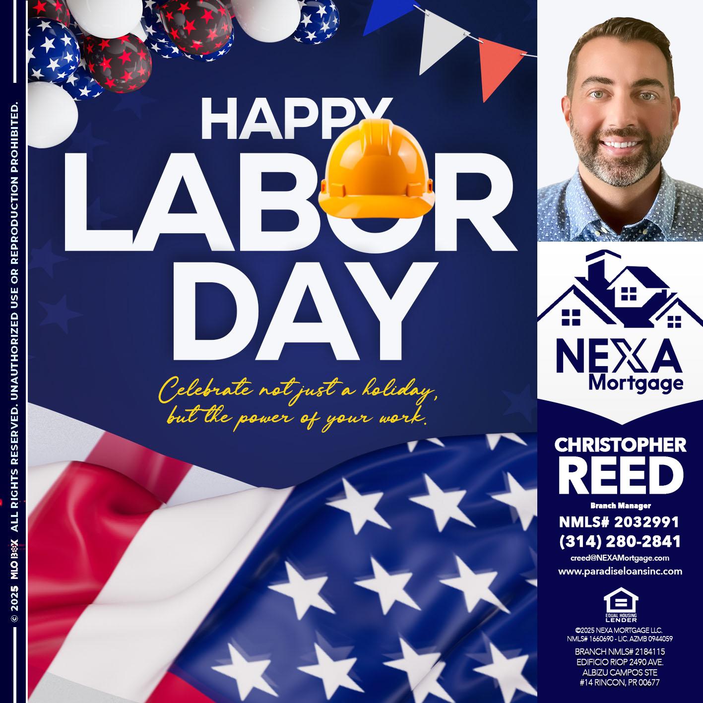 HAPPY LABOR DAY - Christopher Reed -Branch Manager