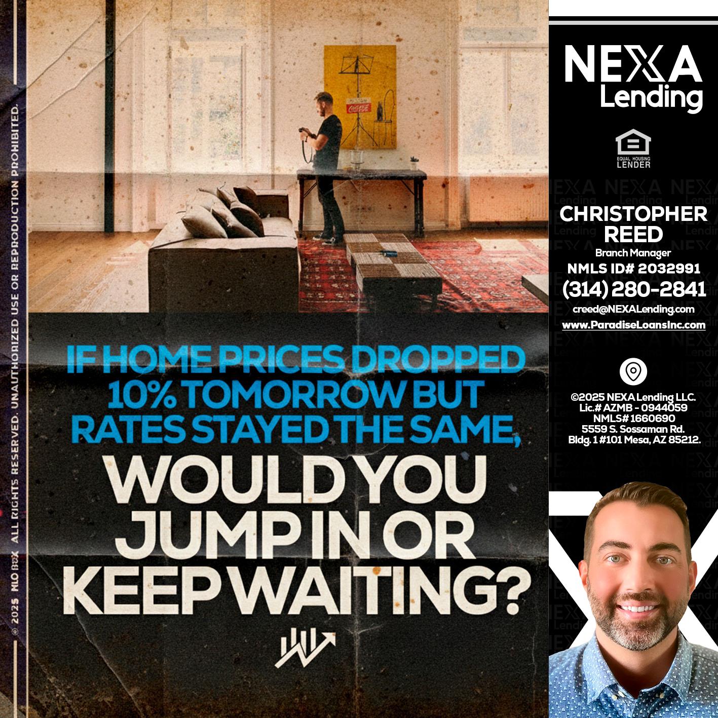 IF HOME PRICES - Christopher Reed -Branch Manager