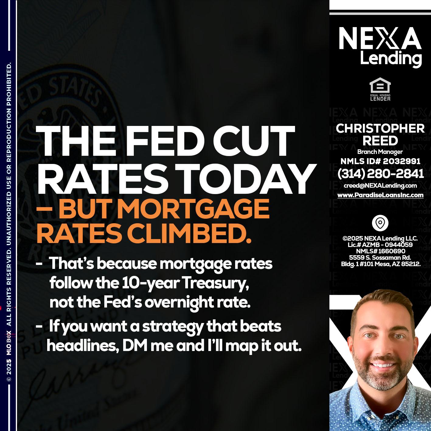 THE FED CUT - Christopher Reed -Branch Manager