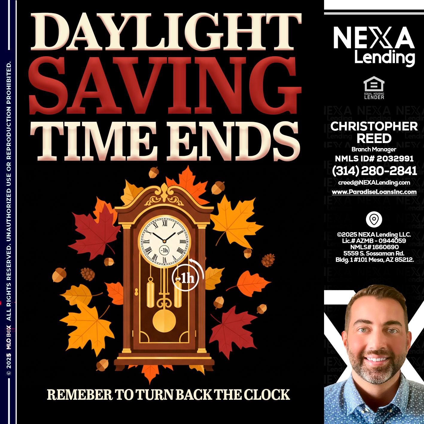 DAYLIGHT SAVINGS - Christopher Reed -Branch Manager