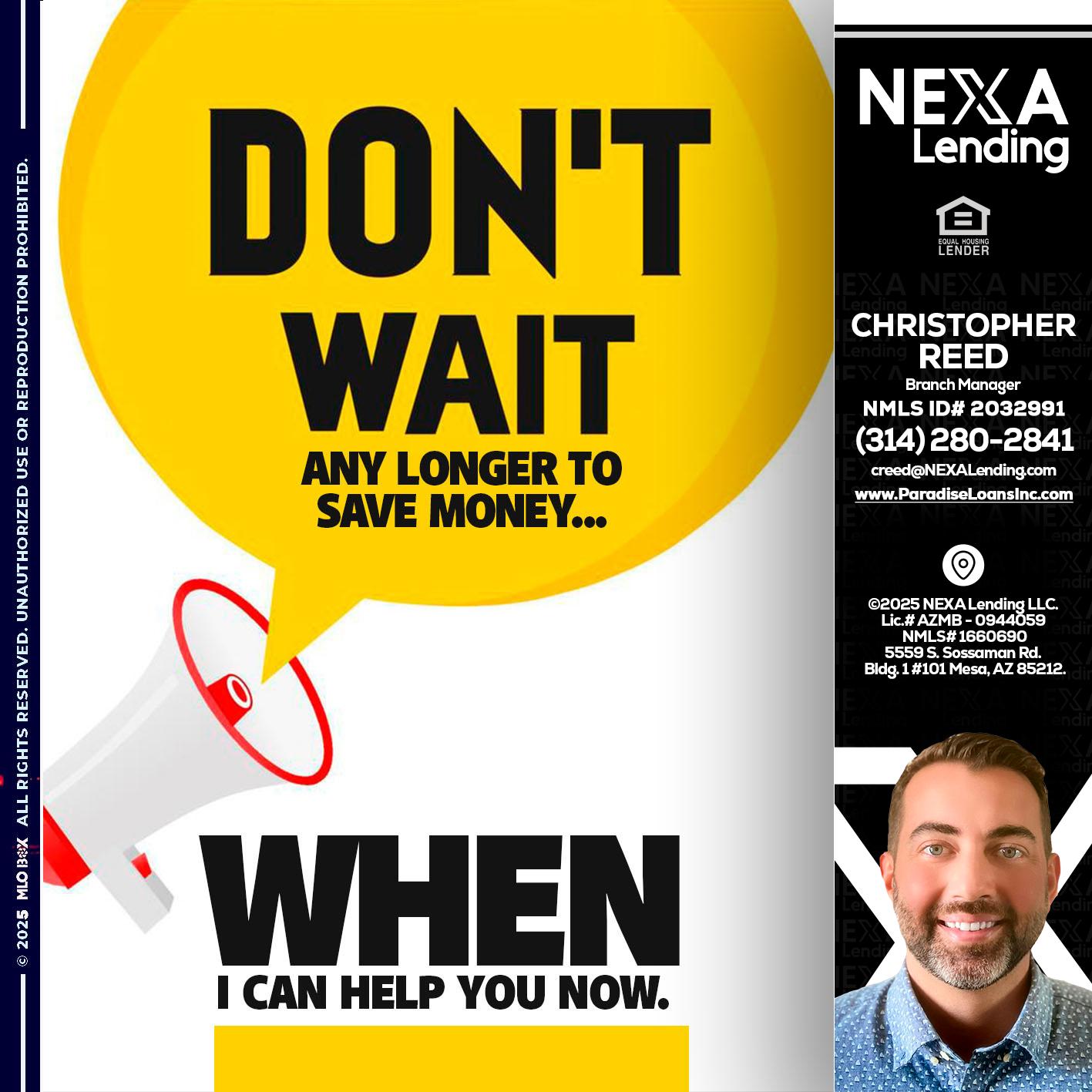 DONT WAIT - Christopher Reed -Branch Manager