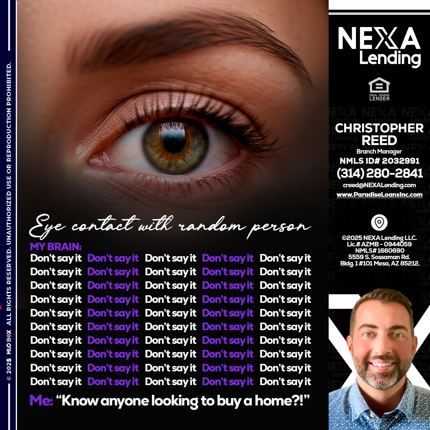eye contact - Christopher Reed -Branch Manager