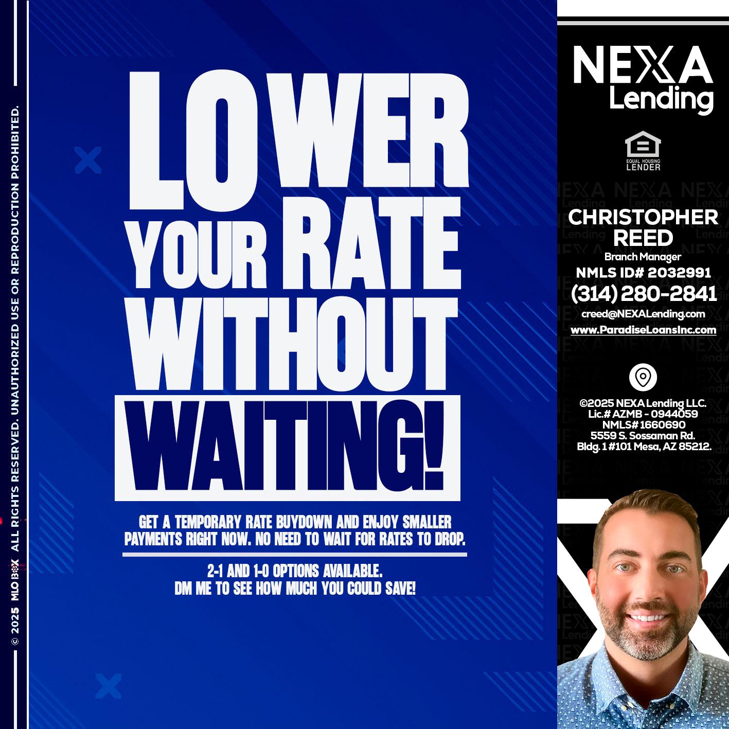 LOWER RATES - Christopher Reed -Branch Manager