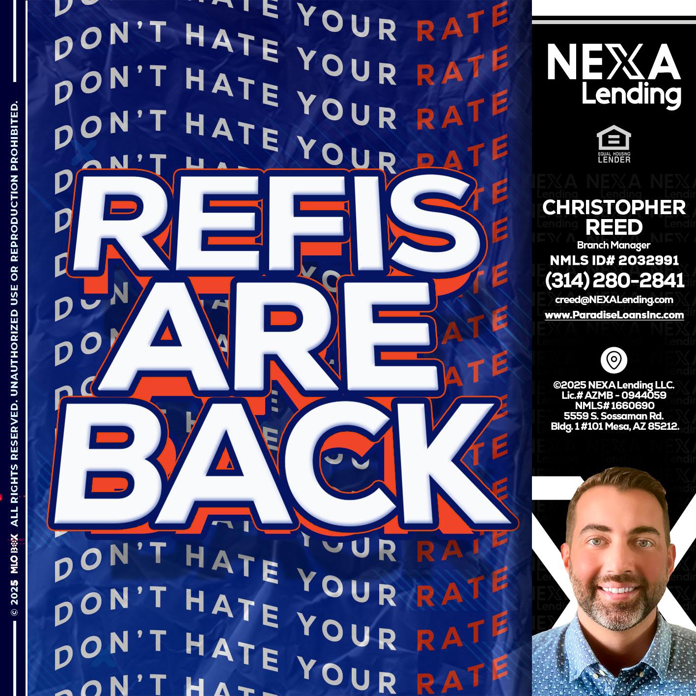 refis are back - Christopher Reed -Branch Manager