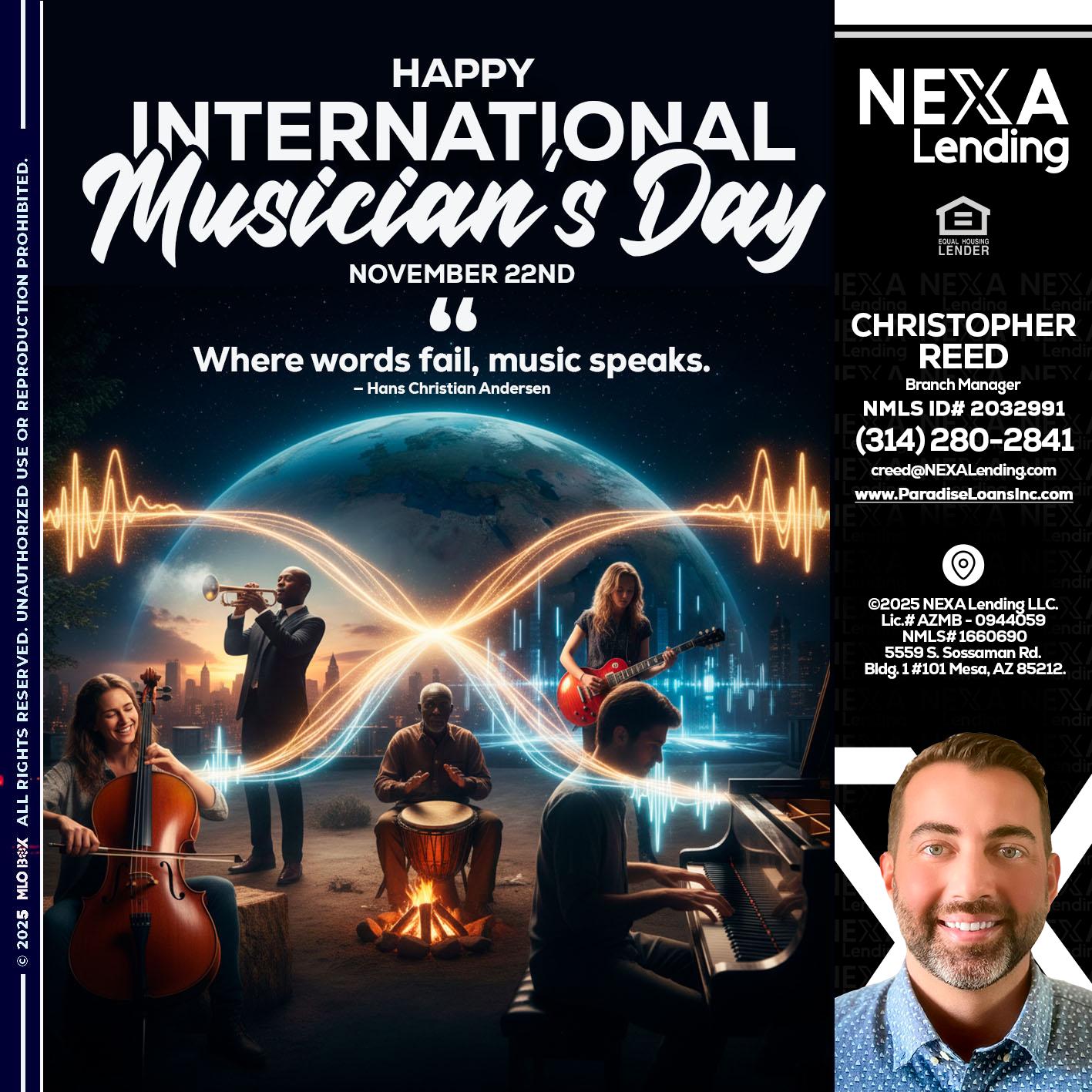 HAPPY INTERNATIONAL MUSICIAN'S DAY - Christopher Reed -Branch Manager