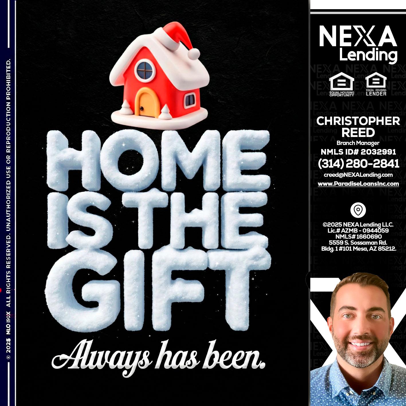home is the gift - Christopher Reed -Branch Manager