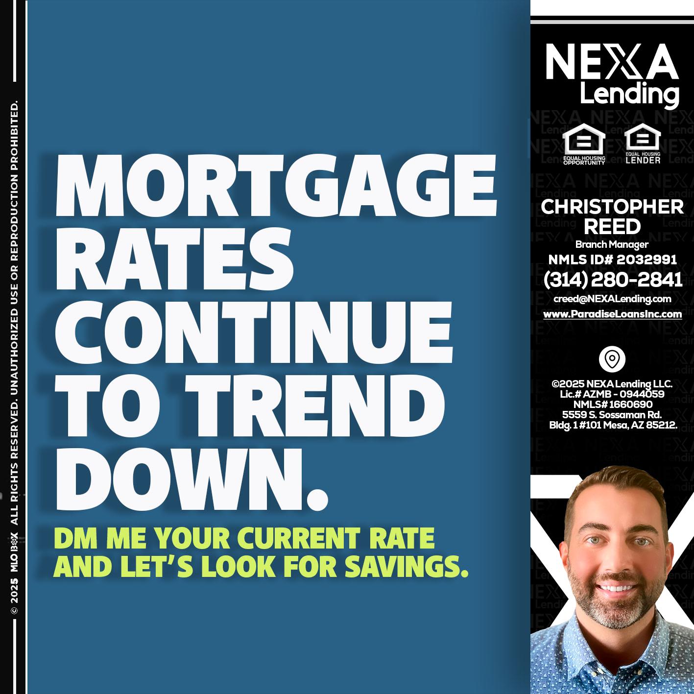 MORTGAGE RATES - Christopher Reed -Branch Manager