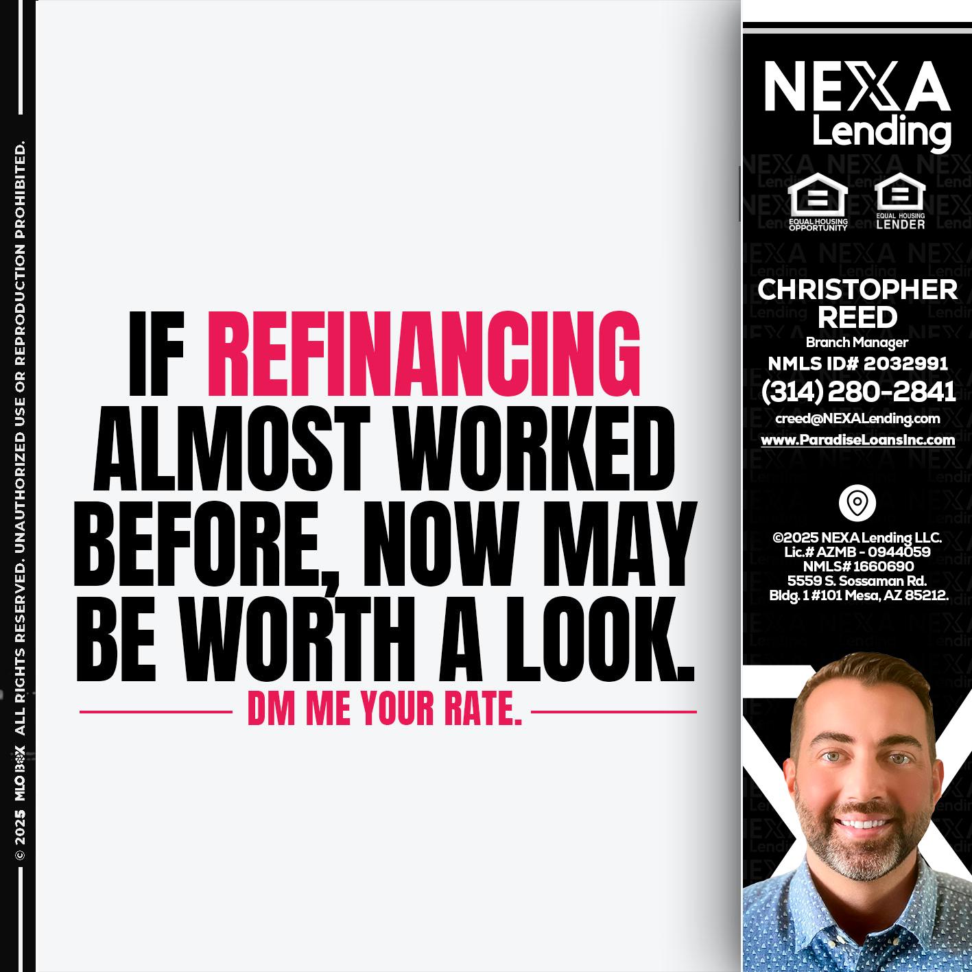 if refinancing - Christopher Reed -Branch Manager