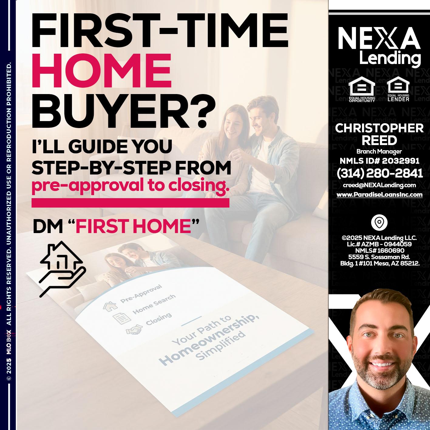 first time home buyer - Christopher Reed -Branch Manager