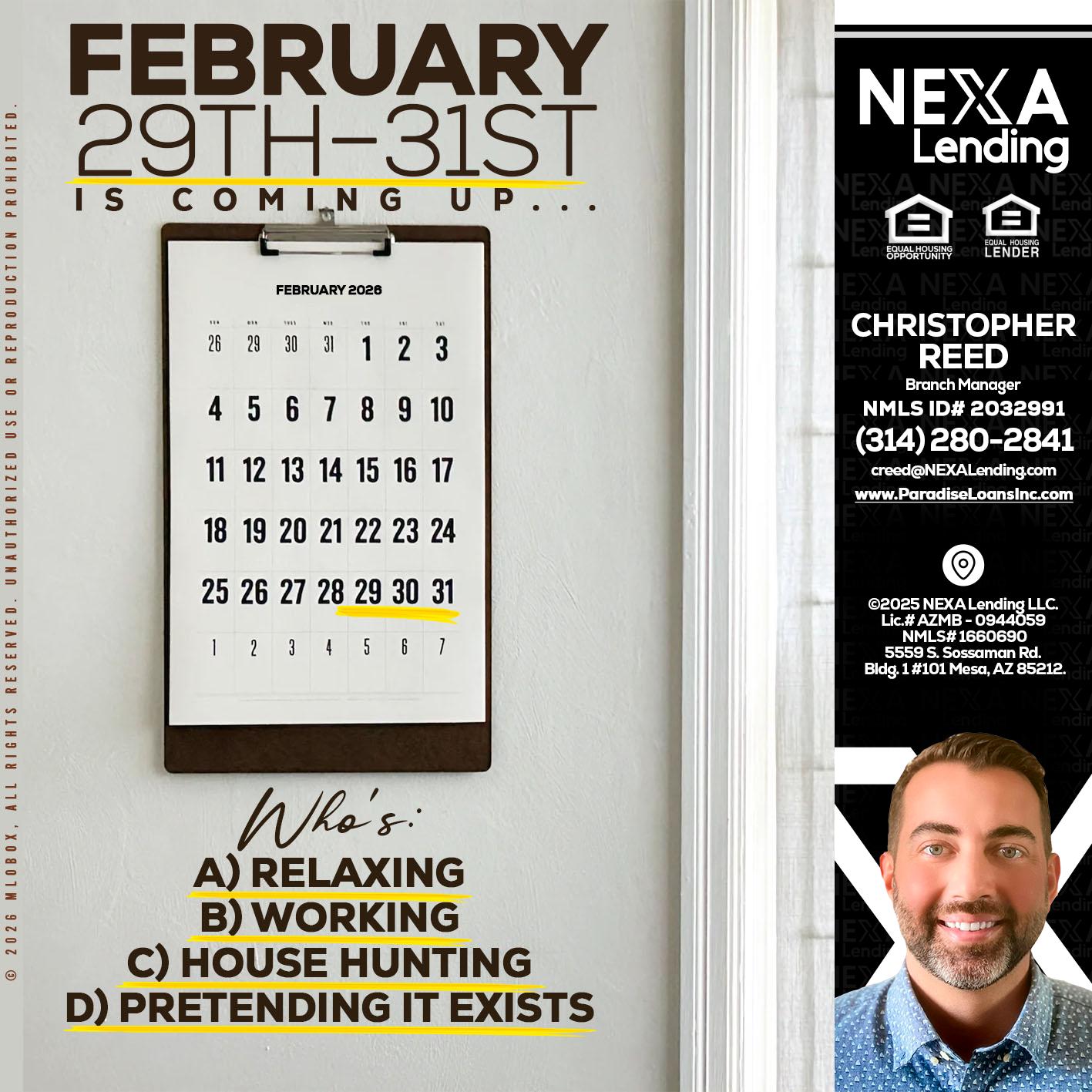 FEBRUARY 29-31 - Christopher Reed -Branch Manager