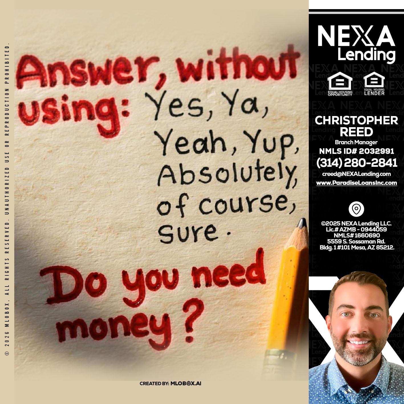 answer without - Christopher Reed -Branch Manager