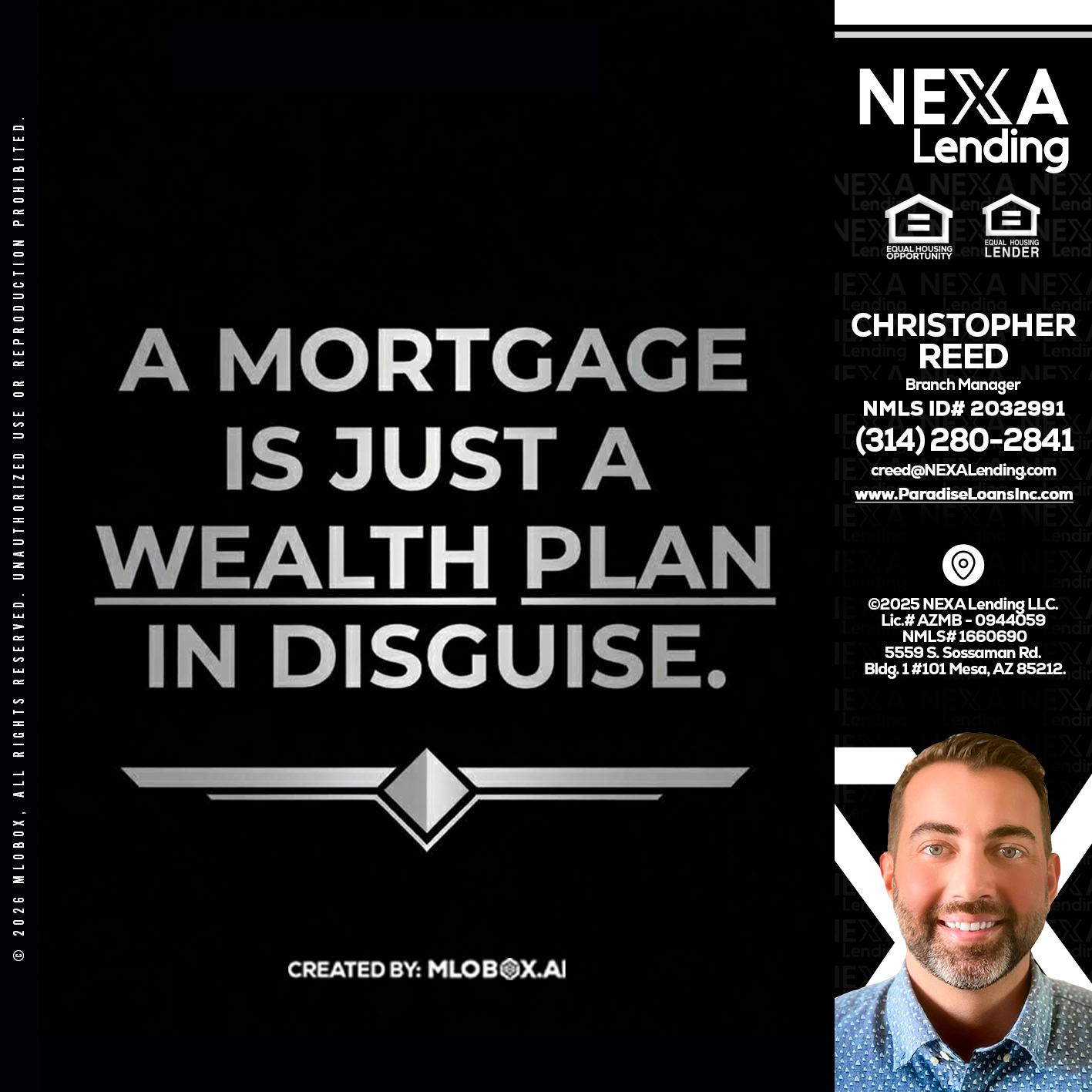 a mortgage is just - Christopher Reed -Branch Manager