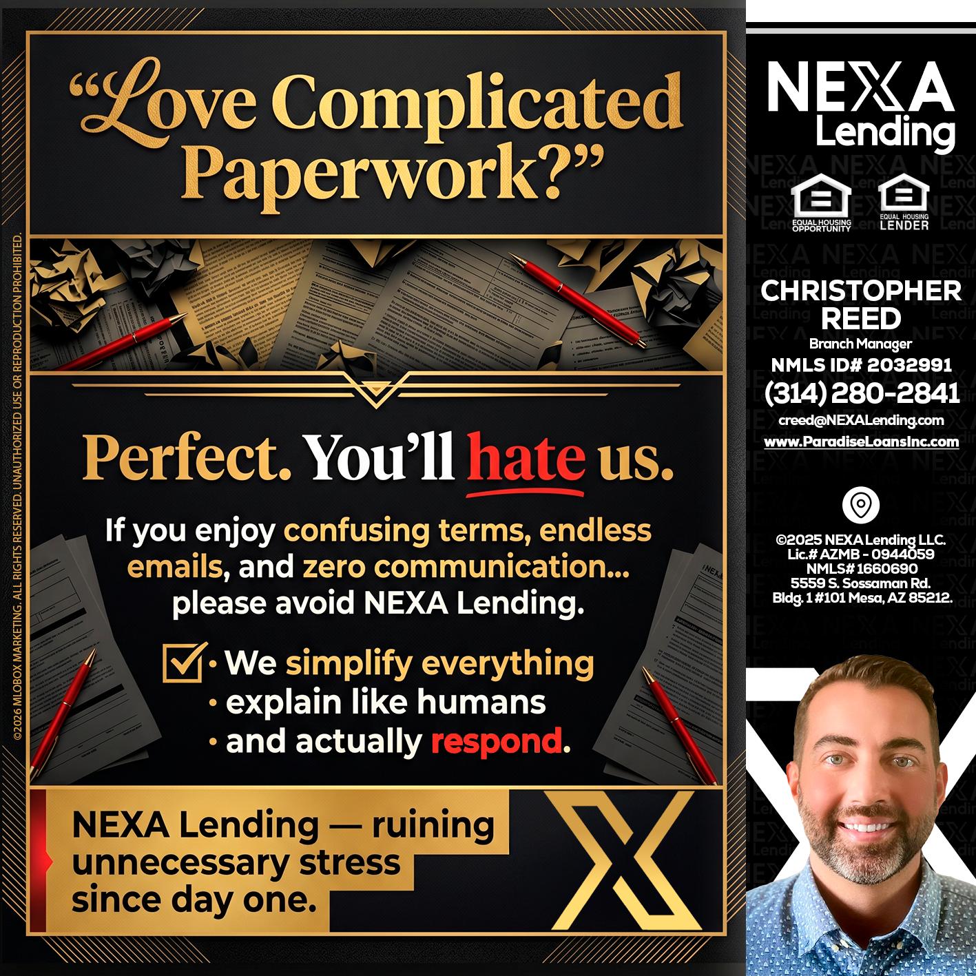 YOU WILL HATE US! - Christopher Reed -Branch Manager