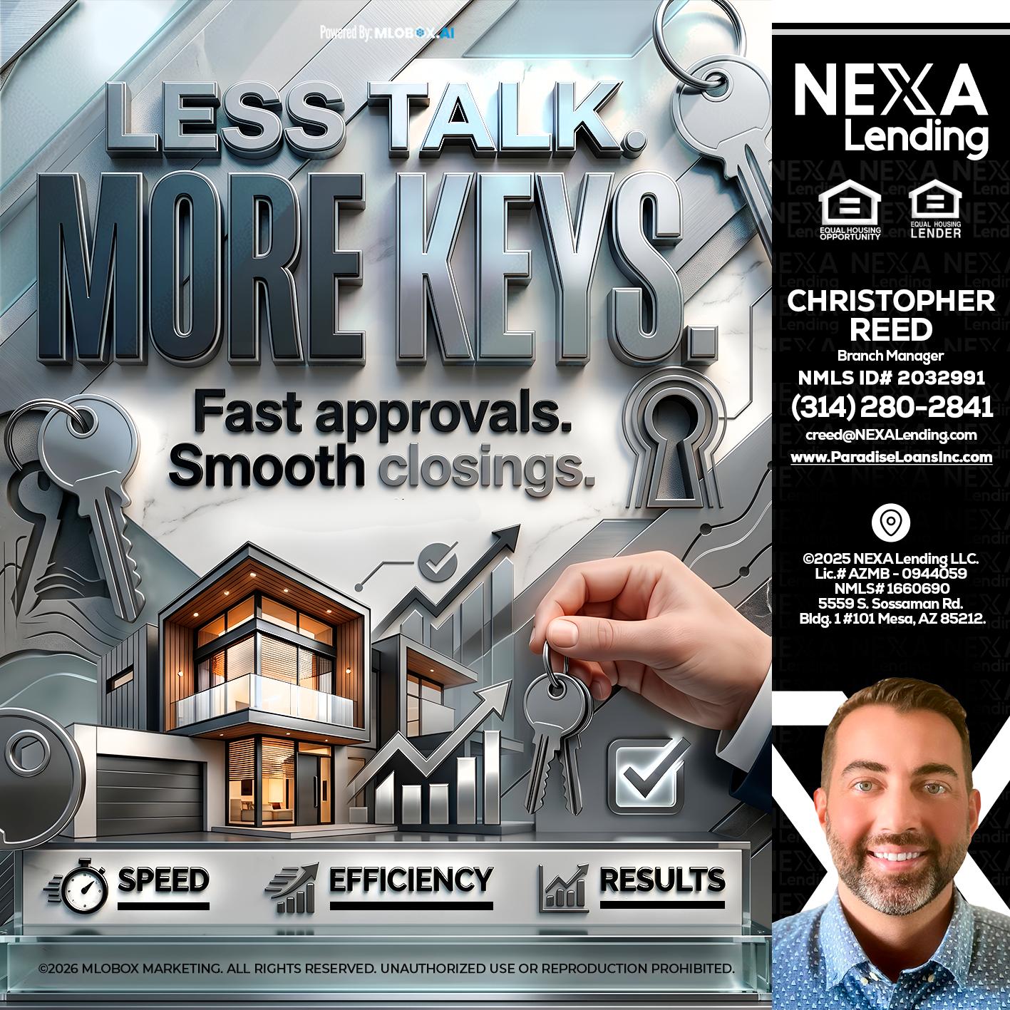 LESS TALK, MORE KEYS! - Christopher Reed -Branch Manager