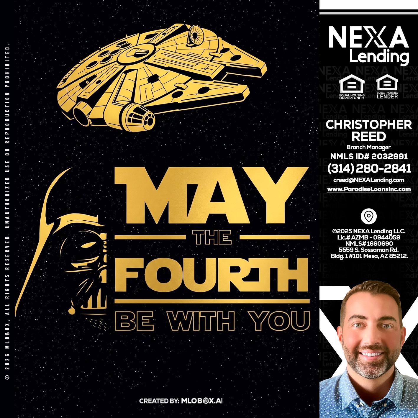 MAY THE FOURTH - Christopher Reed -Branch Manager