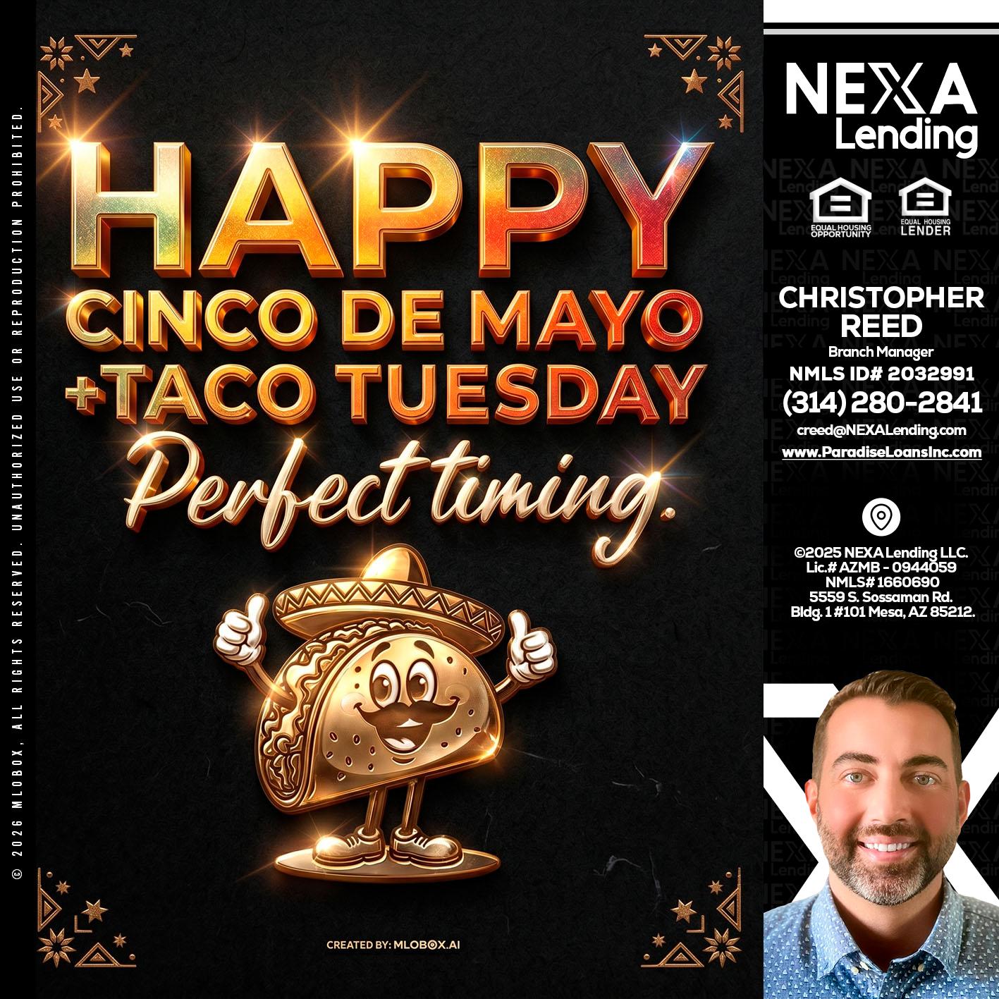 happy 5 de mayo - Christopher Reed -Branch Manager