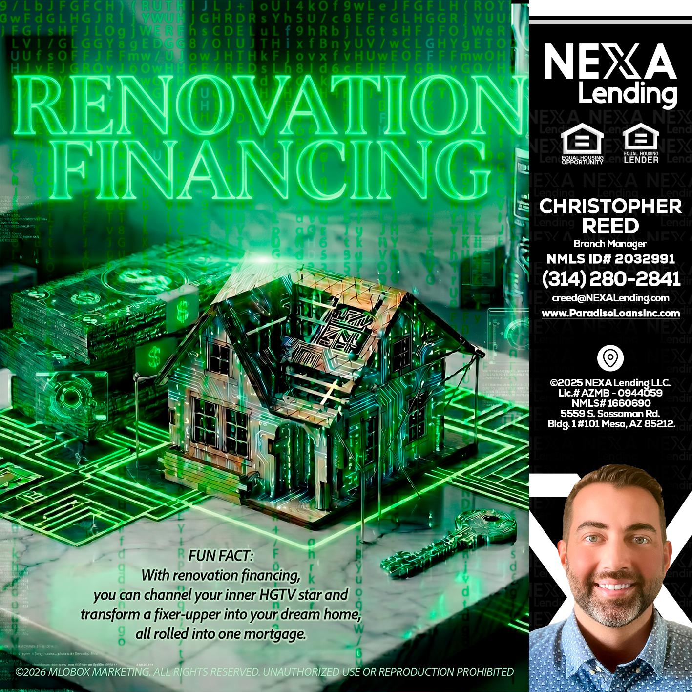 RENOVATION FINANCING - Christopher Reed -Branch Manager
