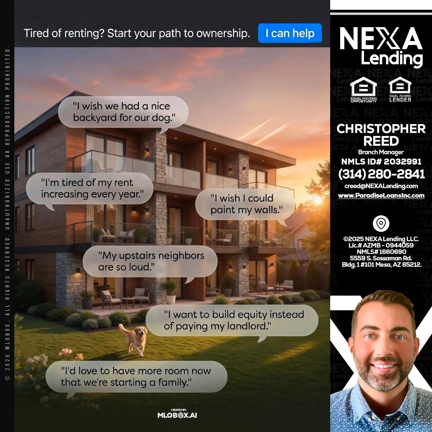 TIRED OF RENTING - Christopher Reed -Branch Manager